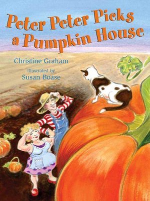 cover image of Peter Peter Picks a Pumpkin House